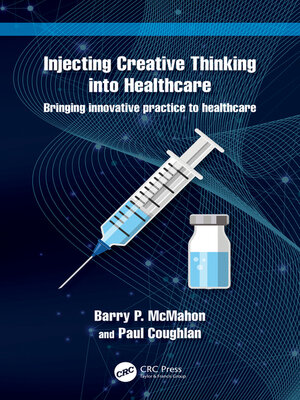 cover image of Injecting Creative Thinking into Healthcare